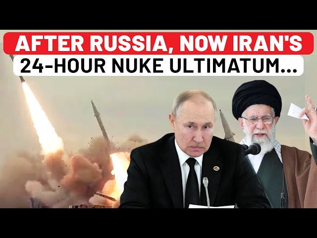 After Russia, Iran Issues '24-Hour' Nuke Warning: Any Attack Will Force Unprecedented Response