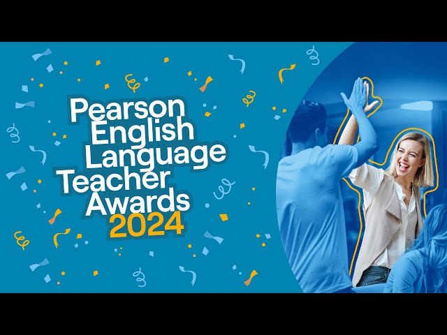 Pearson English Language Teacher Awards 2024 – Award Ceremony