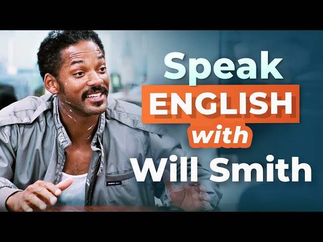 Practice SPEAKING English — with Will Smith Movie