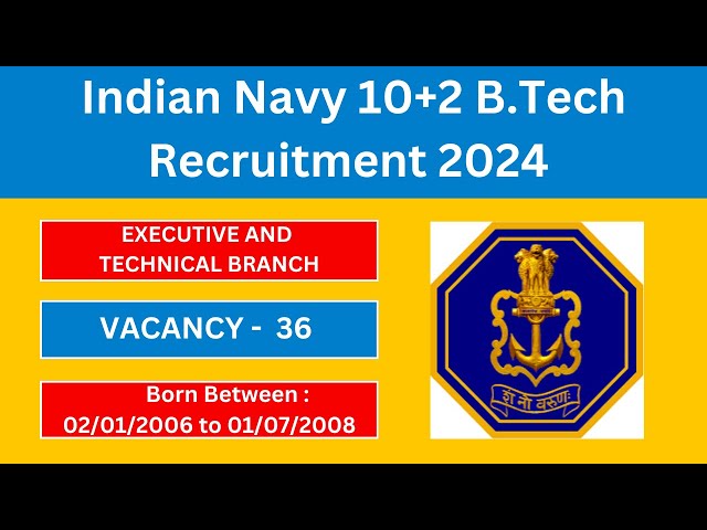 INDIAN NAVY EXECUTIVE AND TECHNICAL BRANCH Notification 2024 | Latest Government Jobs 2024