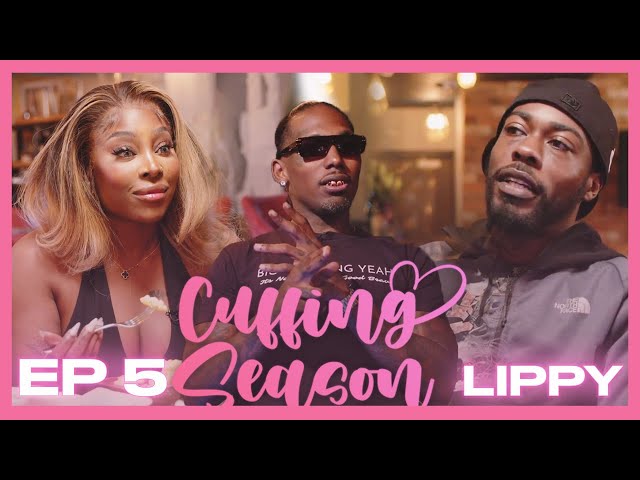 "ALL OF MY EXES ARE NIGERIAN" | Cuffing Season EP 5 ft Lippy & Jane Lavish | Hosted By Castillo