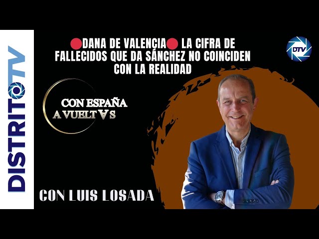 🔴DANA DE VALENCIA🔴 LA CIFRA DE FALLECIDOS QUE DA SÁNCHEZ NO COINCIDEN CON LA REALIDAD