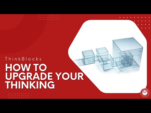 ThinkBlocks and how to upgrade your thinking | Introduction to Cabrera Research Lab