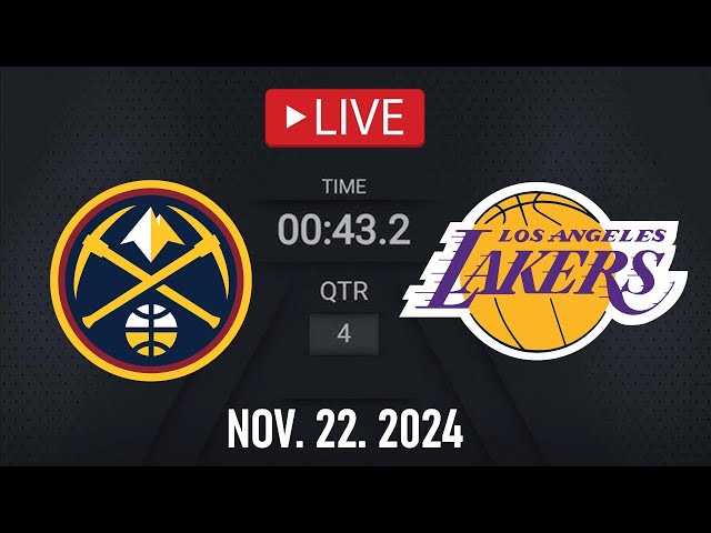 NBA LIVE! LA Lakers vs Denver Nuggets | November 22, 2024 | Nuggets vs Lakers LIVE NBA 2K25