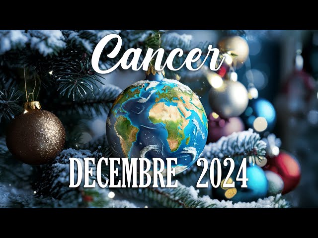 🎅CANCER - DECEMBRE 2024 - UNE PREMIERE APPROCHE !