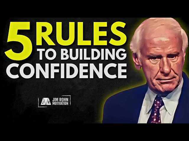 How To Build Unstoppable Confidence | Jim Rohn Motivation