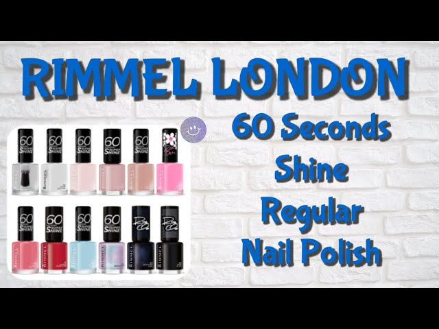 RIMMEL LONDON 60 SECONDS SUPER SHINE NAIL POLISH | SWATCHES | SOMETHING WEIRD HAPPENED?? 🤔