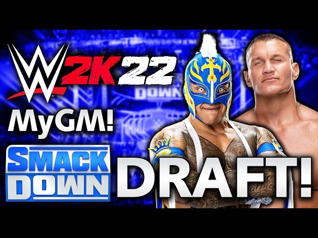 SMACKDOWN DRAFT! WWE 2K22 MyGM! Episode #1