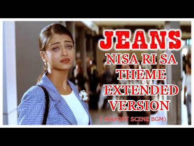 Jeans BGM - Nisa Ri Sa  - Extended Version @ARRahman | Shankar | Prashanth | Aishwarya rai