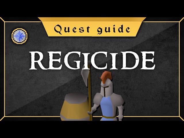 [Quest Guide] Regicide