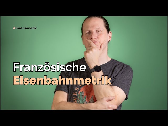 Die französische Eisenbahnmetrik