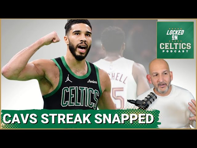 Boston Celtics end Cavs' streak: How they held off the comeback