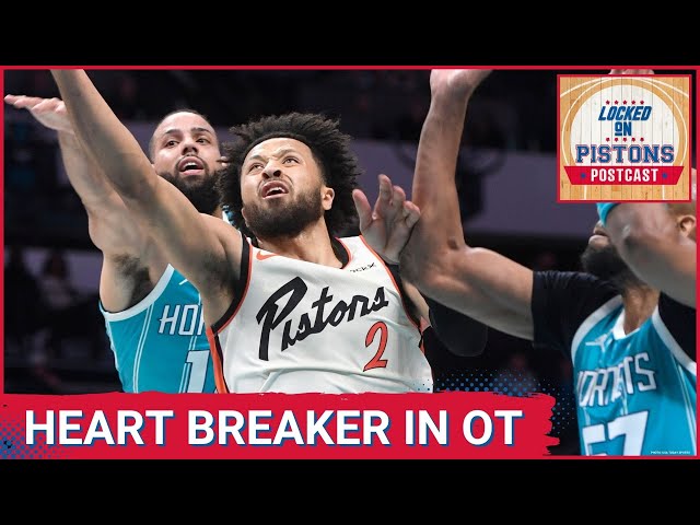 Locked On Pistons POSTCAST: Detroit Pistons FALL In OT To Charlotte Hornets, Cade Cunningham Injured