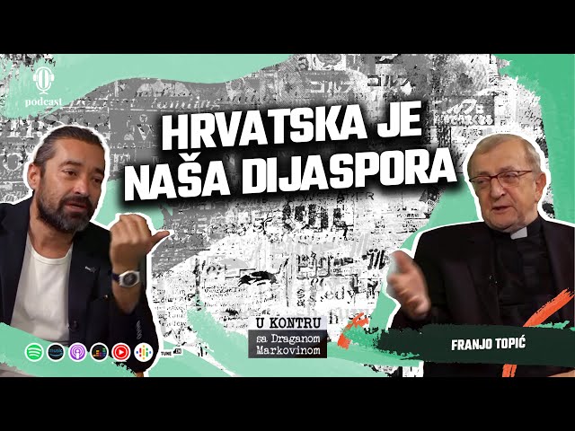 Franjo Topić: Ponosan sam što sam Bosanac i Hrvat – U kontru sa Draganom Markovinom