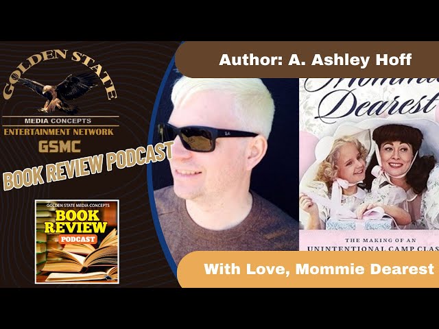 With Love, Mommie Dearest by A. Ashley Hoff | GSMC Book Review Podcast