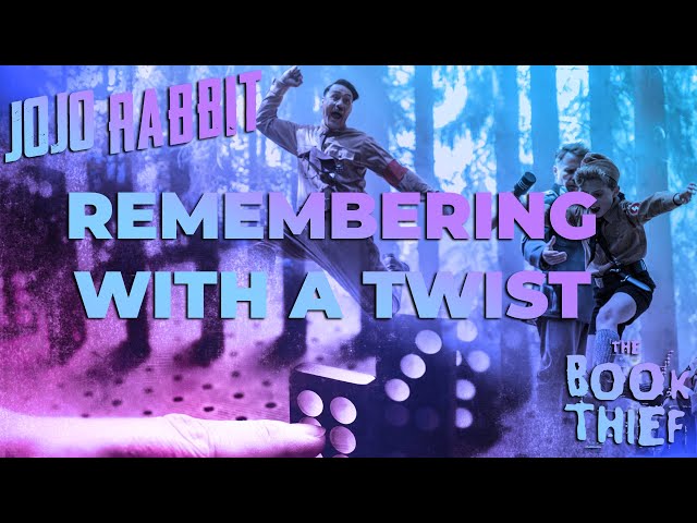 Remembering With A Twist - A Jojo Rabbit & The Book Thief Video Essay