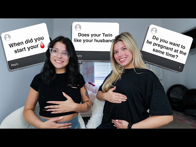 Getting pregnant at the same time? | GIRL TALK WITH MY TWIN SISTER