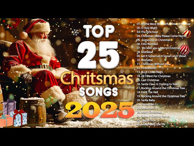 Top 25 Christmas Songs of All Time 🎅🏼 Best Christmas Music Playlist 2025 🎄 Merry Christmas 2025