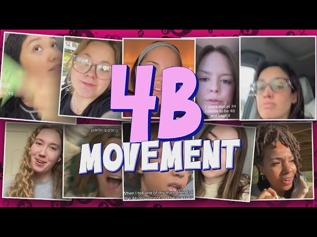 What Is the 4B Movement?