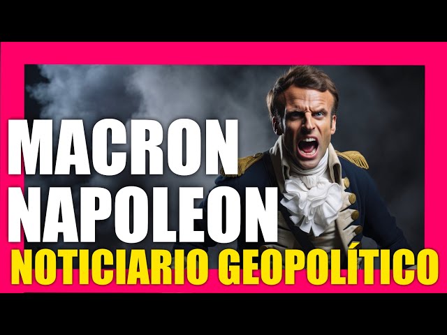 MACRON QUIERE ENVIAR TROPAS A UCRANIA: Noticiario geopolítico