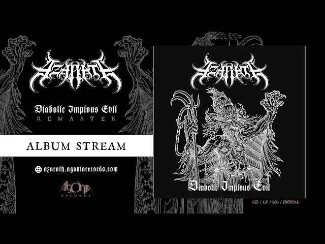 AZARATH - Diabolic Impious Evil (Official Remastered Album Stream)