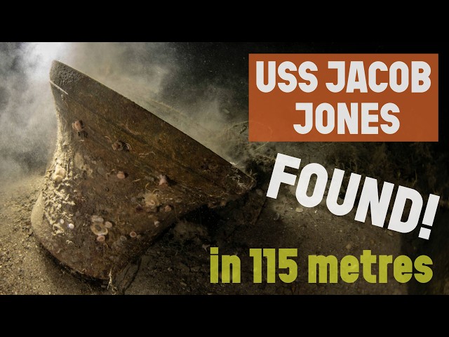 Lost US Navy destroyer found after 100 years - USS Jacob Jones (DD-61) identified!