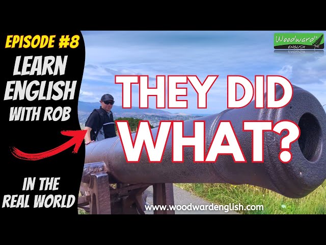 The Cannon - What did they do with it? | Learn English with Rob in the Real World 🔴 Episode 8