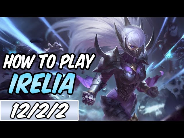 HOW TO PLAY IRELIA | Build & Runes | Diamond Commentary | Nightblade Irelia | League of Legends