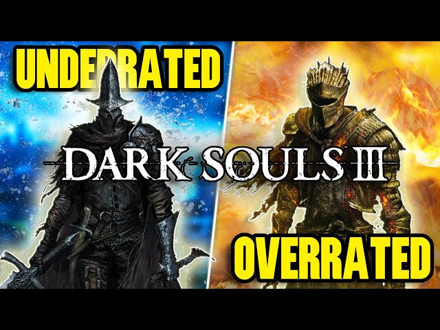 Dark Souls 3 Bosses: Underrated/Overrated