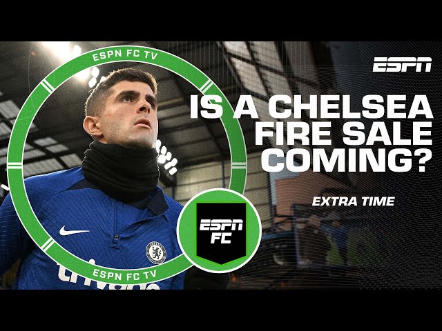 Who could Chelsea look to sell this summer? | ESPN FC Extra Time