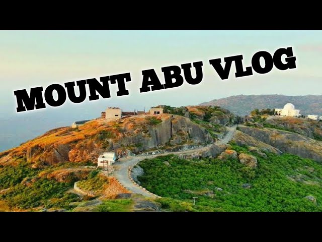 Mount Abu Vlog Adventure: Unveiling the Enchanting Charms of Rajasthan's Hill Retreat| #mountabu