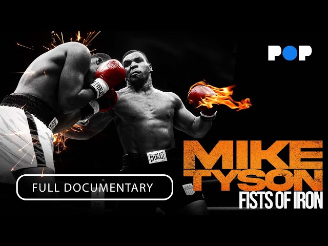 Mike Tyson: Fists Of Iron | Full Documentary